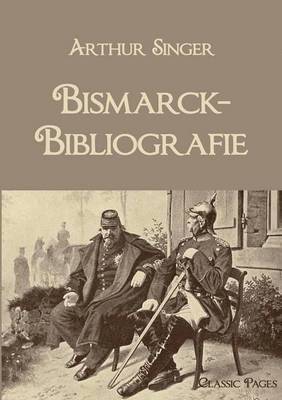 Bismarck-Bibliografie 1