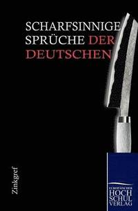 bokomslag Scharfsinnige Sprüche der Deutschen