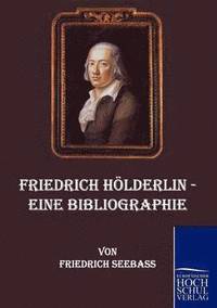 bokomslag Friedrich Hlderlin - Eine Bibliographie