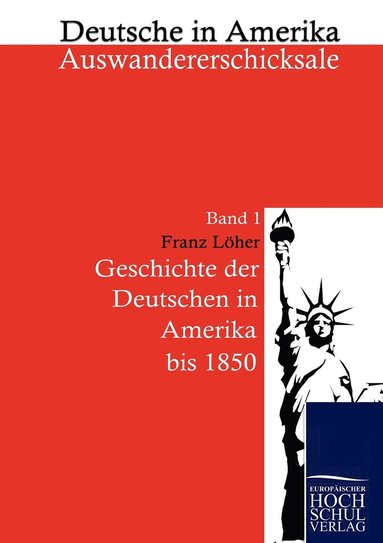bokomslag Geschichte Der Deutschen in Amerika
