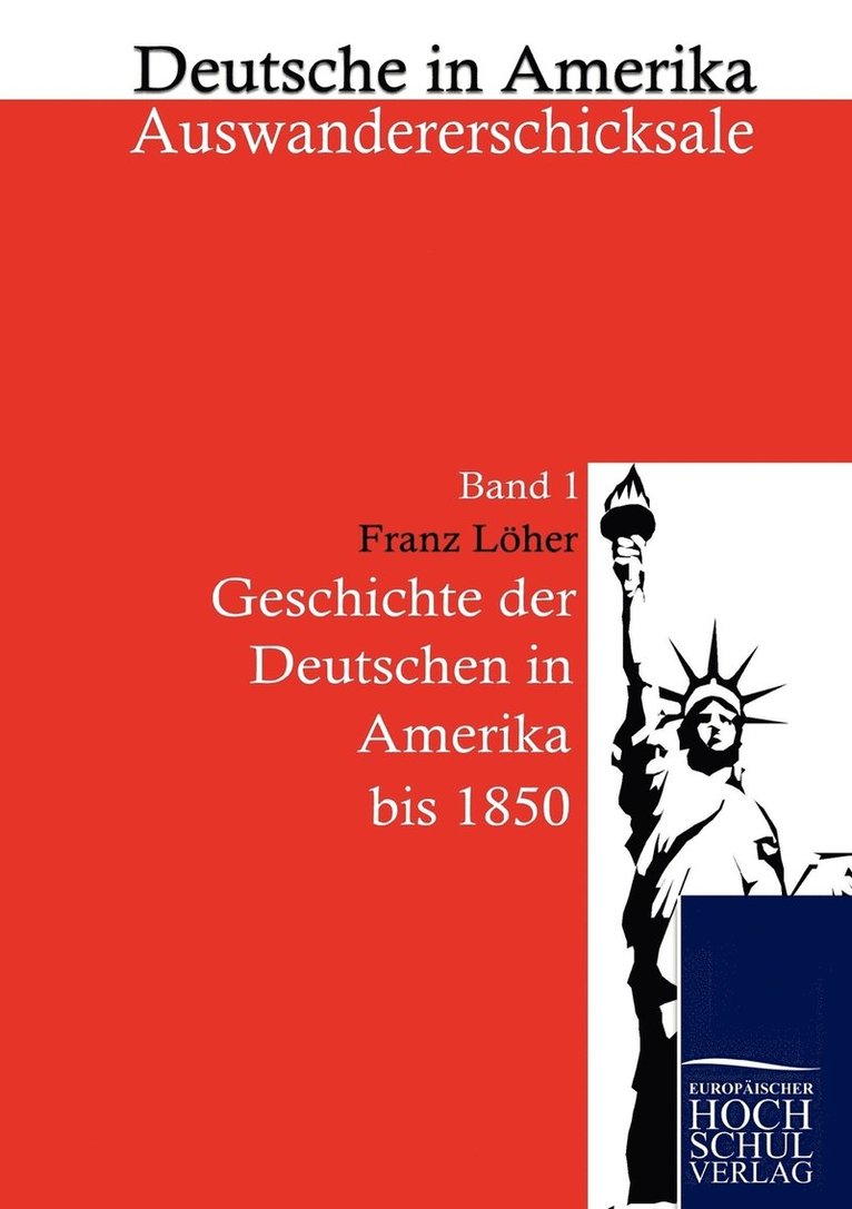 Geschichte Der Deutschen in Amerika 1