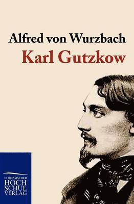 Karl Gutzkow 1