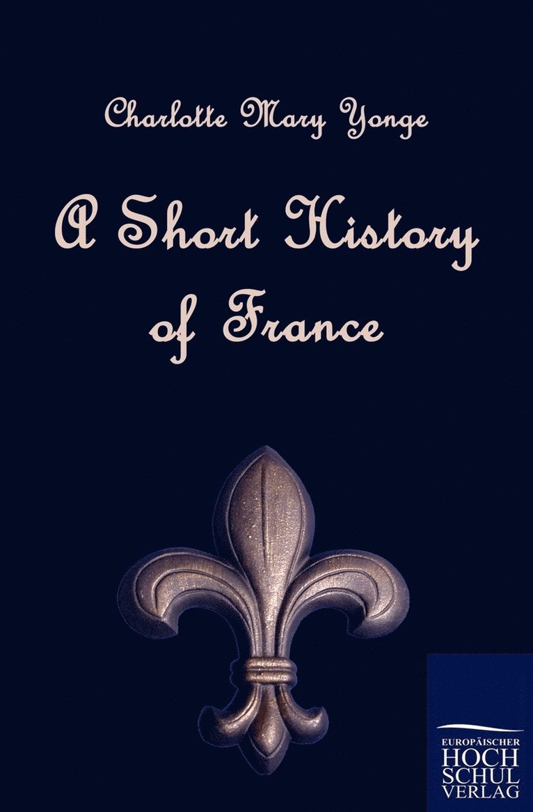 A Short History of France 1