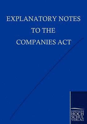 Explanatory Notes to the Companies Act 1