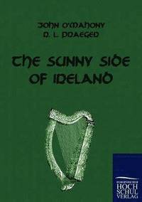 bokomslag The Sunny Side of Ireland