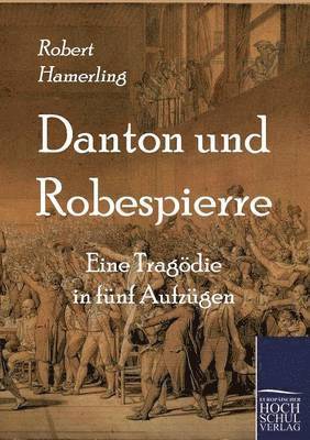 bokomslag Danton Und Robespierre