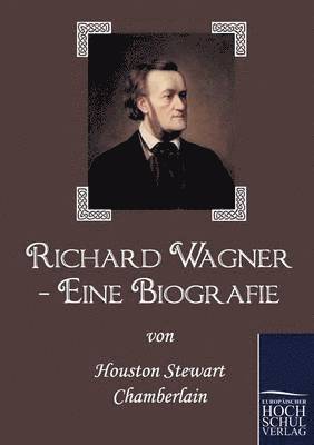 bokomslag Richard Wagner - Eine Biografie