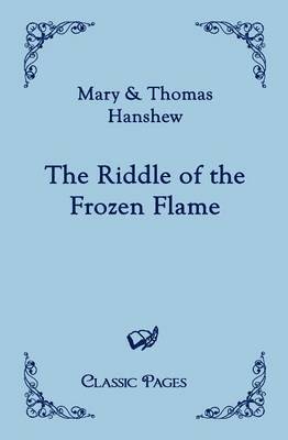 bokomslag The Riddle of the Frozen Flame