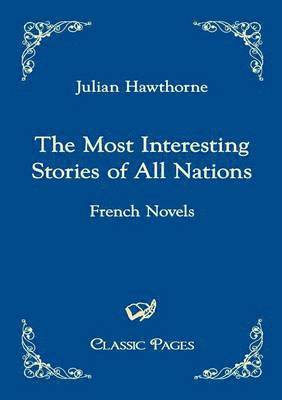 The Most Interesting Stories of All Nations 1