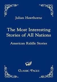 bokomslag Most Interesting Stories of All Nations