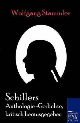 bokomslag Schillers Anthologie-Gedichte, kritisch herausgegeben
