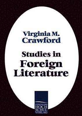 Virginia M Crawford, Virginia M. Crawford - Studies in Foreign Literature, Häftad