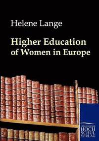 bokomslag Higher Education of Women in Europe