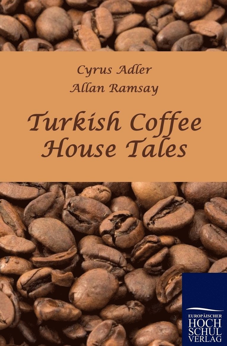 Turkish Coffee House Tales 1