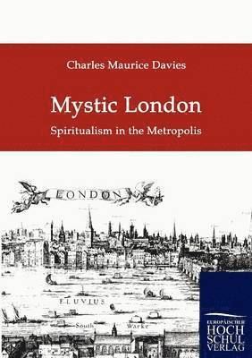 Charles M Davies, Charles M. Davies - Mystic London, Häftad