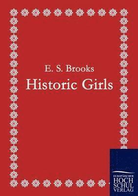 Historic Girls 1