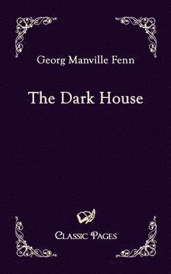 bokomslag The Dark House