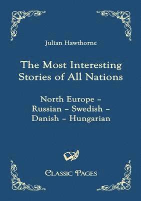 bokomslag Most Interesting Stories of All Nations