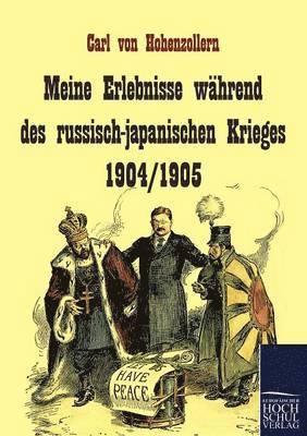 bokomslag Meine Erlebnisse whrend des russisch-japanischen Krieges 1904/1905