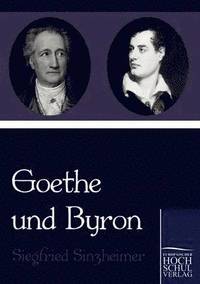 bokomslag Goethe und Byron