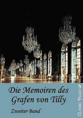 Alexander Von Tilly, Alexander von Tilly - Memorien Des Grafen Von Tilly, Häftad