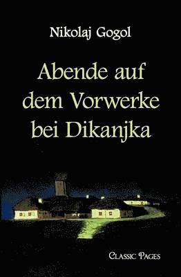 bokomslag Abende Auf Dem Vorwerke Bei Dikanjka