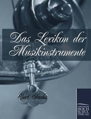 Das Lexikon der Musikinstrumente 1