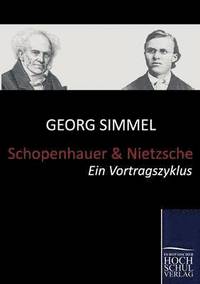 bokomslag Schopenhauer und Nietzsche