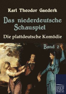 niederdeutsche Schauspiel