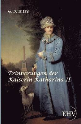 bokomslag Erinnerungen der Kaiserin Katharina II.