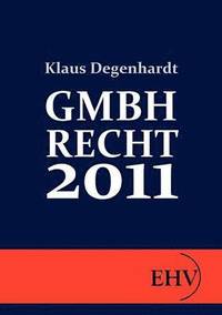 bokomslag Gmbh-Recht 2011