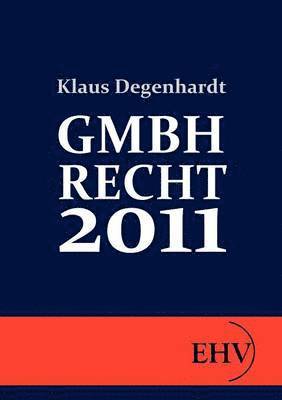 bokomslag Gmbh-Recht 2011