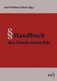bokomslag Handbuch des Insolvenzrechts