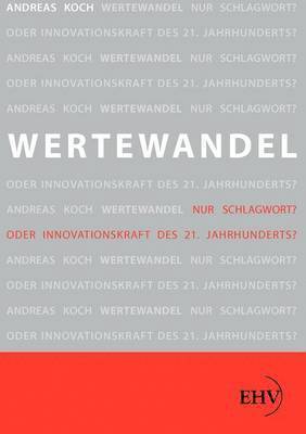 Andreas Koch - Wertewandel, Häftad