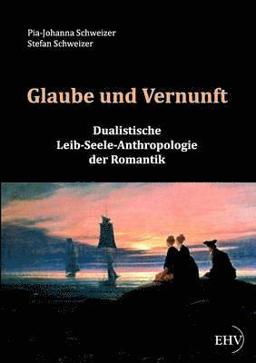 Glaube und Vernunft 1