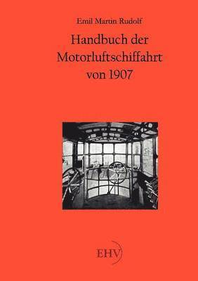 bokomslag Handbuch der Motorluftschiffahrt von 1907