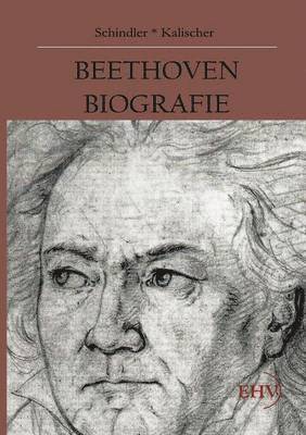 Anton Schindler, Alfred Kalischer - Beethoven-Biografie, Häftad