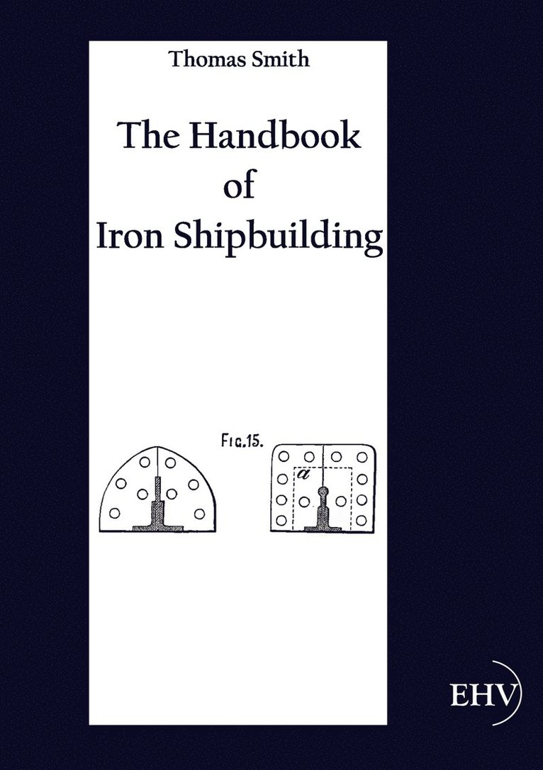 Handbook of Iron Shipbuilding