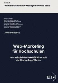 bokomslag Web-Marketing Fur Hochschulen Am Beispiel Der Fakult T Wirtschaft Der Hochschule Wismar