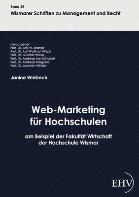 Web-Marketing Fur Hochschulen Am Beispiel Der Fakult T Wirtschaft Der Hochschule Wismar 1