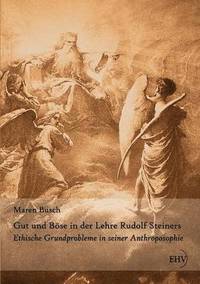 bokomslag Gut und Boese in der Lehre Rudolf Steiners