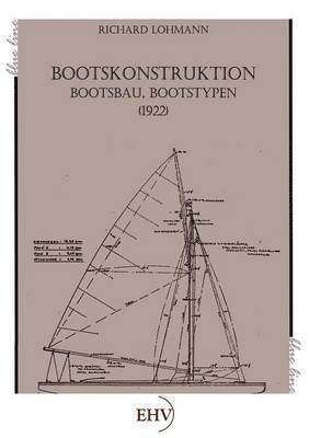 bokomslag Bootskonstruktion, Bootsbau, Bootstypen