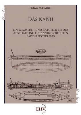 Hugo Schmidt - Kanu, Häftad