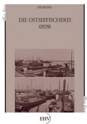 bokomslag Die Ostseefischerei (1929)