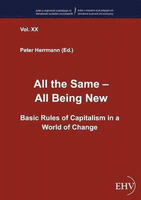 Peter Herrmann - All the Same - All Being New, Häftad