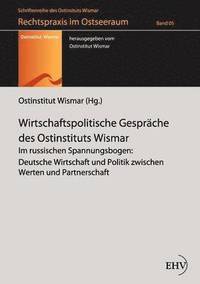 bokomslag Wirtschaftspolitische Gesprche des Ostinstituts Wismar