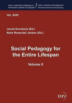 bokomslag Social Pedagogy for the Entire Lifespan