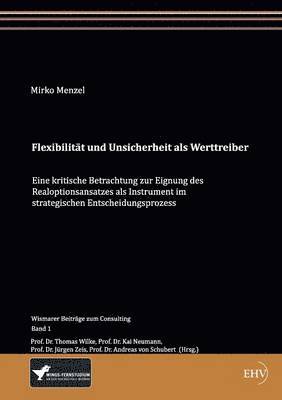 bokomslag Flexibilität und Unsicherheit als Werttreiber