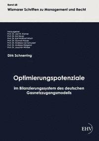 bokomslag Optimierungspotenziale im Bilanzierungssystem des deutschen Gasnetzzugangsmodells