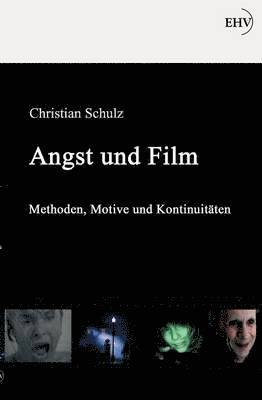 Christian Schulz - Angst und Film, Häftad